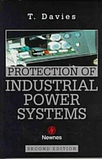 Protection of Industrial Power Systems (Paperback, 2 Rev ed)