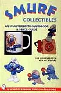 Smurf(r) Collectibles: A Handbook & Price Guide (Paperback)