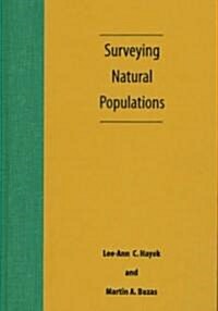 Surveying Natural Populations: Quantitative Tools for Assessing Biodiversity (Hardcover)