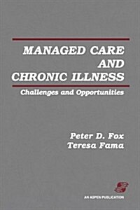 Managed Care & Chronic Illness (Paperback)