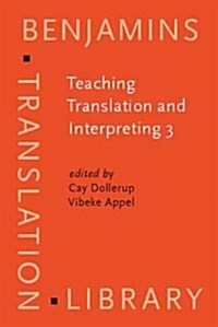 Teaching Translation and Interpreting 3 (Hardcover)
