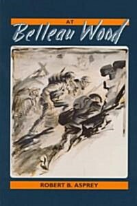 At Belleau Wood (Paperback)