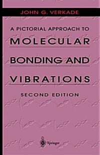 A Pictorial Approach to Molecular Bonding and Vibrations (Hardcover, 2)