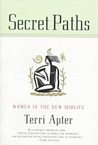 Secret Paths: Women in the New Midlife (Paperback, Revised)