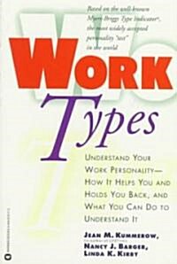 Work Types: Understand Your Work Personality (Paperback)