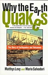 Why the Earth Quakes (Paperback)