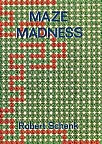 Maze Madness (Paperback)