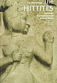 The Hittites : and their Contemporaries in Asia Minor (Paperback, Revised and enlarged edition)