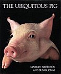 The Ubiquitous Pig (Hardcover, Reprint)