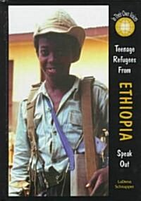 Teenage Refugees from Ethiopia Speak Out (Library)