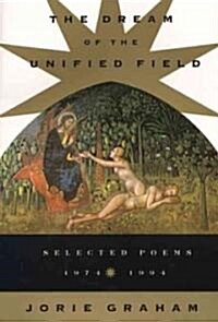 Dream Of The Unified Field (Paperback)