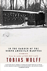 In the Garden of the North American Martyrs: Stories (Paperback)