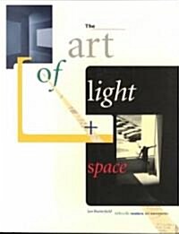 The Art of Light + Space (Paperback)