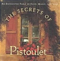 [중고] The Secrets of Pistoulet (Hardcover)