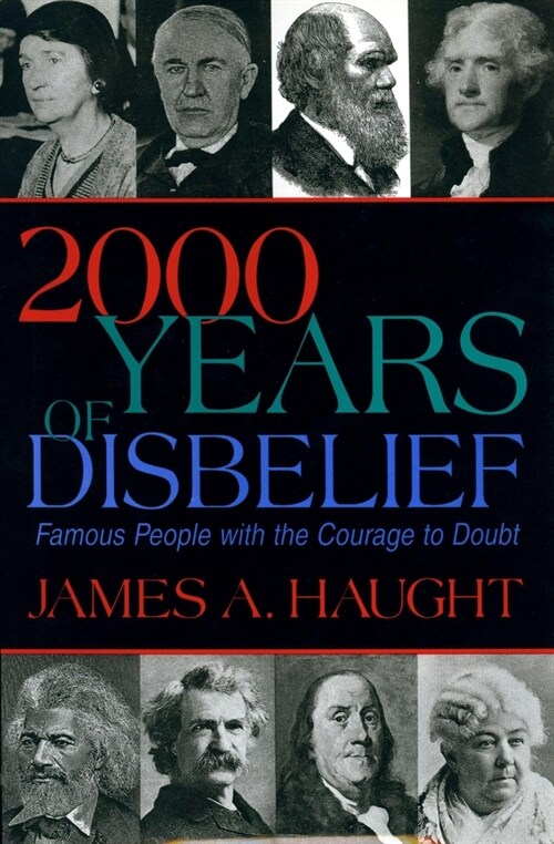 2000 Years of Disbelief: Famous People with the Courage to Doubt (Hardcover)