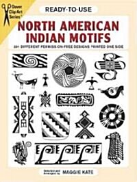 Ready-To-Use North American Indian Motifs (Paperback)