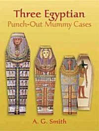 Three Egyptian Punch-out Mummy Cases (Paperback)