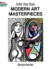 Color Your Own Modern Art Masterpieces (Paperback)