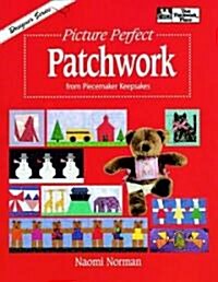 Picture Perfect Patchwork (Paperback)