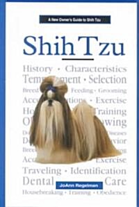 A New Owners Guide to Shih Tzu (Hardcover)