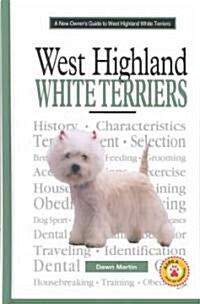 A New Owners Guide to West Highland White Terriers (Hardcover)