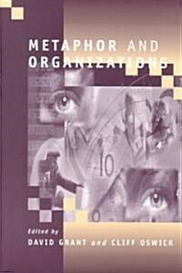 Metaphor and Organizations (Paperback)