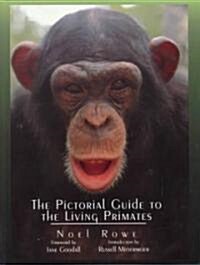 The Pictorial Guide to the Living Primates (Paperback)