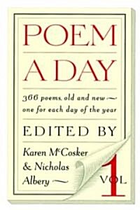 Poem a Day: Vol. 1: 366 Poems, Old and New - One for Each Day of the Year (Paperback)