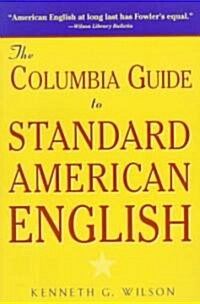 The Columbia Guide to Standard American English (Paperback, Revised)