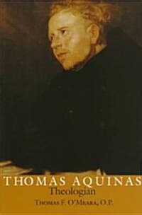 Thomas Aquinas, Theologian (Paperback)