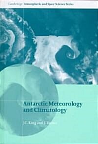 Antarctic Meteorology and Climatology (Hardcover)