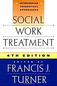 Social Work Treatment (Hardcover, 4th, Subsequent)