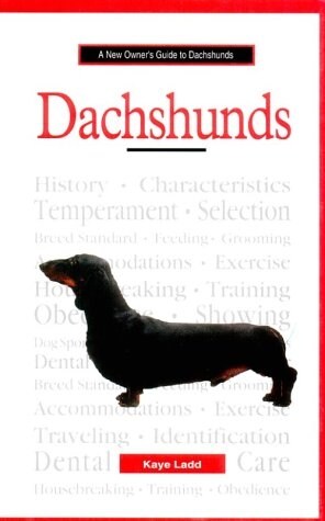 A New Owners Guide to Dachshunds (Hardcover)