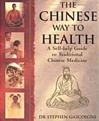 The Chinese Way to Health (Paperback)