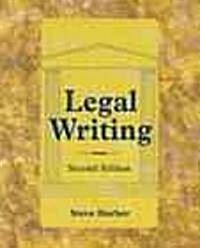 Legal Writing (Paperback, 2, Revised)