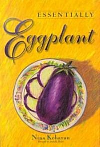 Essentially Eggplant (Hardcover)