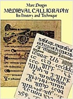 Medieval Calligraphy: Its History and Technique (Paperback, Revised)