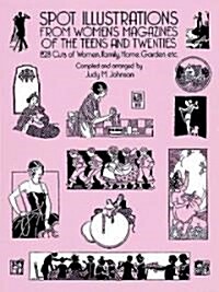 Spot Illustrations from Womens Magazines of the Teens and Twenties (Paperback)