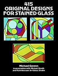 415 Original Designs for Stained Glass (Paperback)