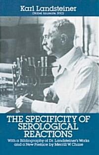 The Specificity of Serological Reactions (Paperback, Revised)