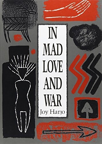 In Mad Love and War (Paperback)