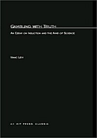 Gambling With Truth an Essay of Induction and the Aims of Science (Paperback)