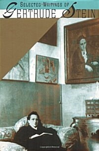 Selected Writings of Gertrude Stein (Paperback)