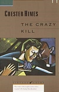 The Crazy Kill (Paperback, Reissue)