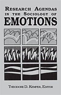 Research Agendas in the Sociology of Emotions (Paperback)