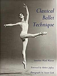 Classical Ballet Technique (Paperback)