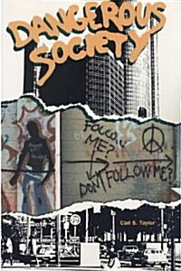 Dangerous Society (Paperback, Revised)
