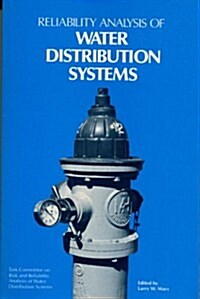 Reliability Analysis of Water Distribution Systems (Paperback)