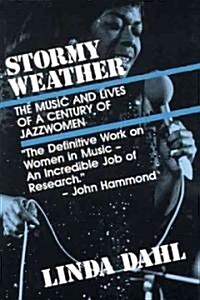 Stormy Weather : Music and Lives of a Century of Jazz Women (Paperback, New ed)