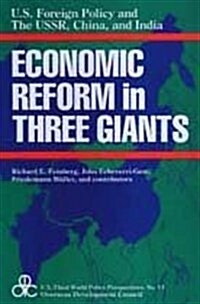 United States Foreign Policy and Economic Reform in Three Giants : The U.S.S.R., China and India (Paperback)